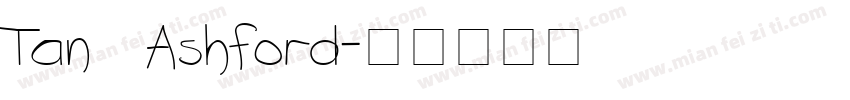 Tan   Ashford字体转换